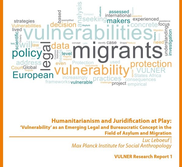 Humanitarianism and Juridification at Play: ‘Vulnerability’ as an Emerging Legal and Bureaucratic Concept in the Field of Asylum and Migration