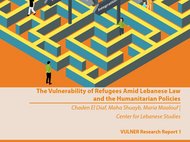 The Vulnerability of Refugees Amid Lebanese Law and the Humanitarian Policies