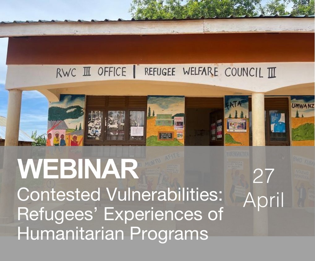 VULNER Webinar. Contested Vulnerabilities: Refugees’ Experiences of Humanitarian Programs