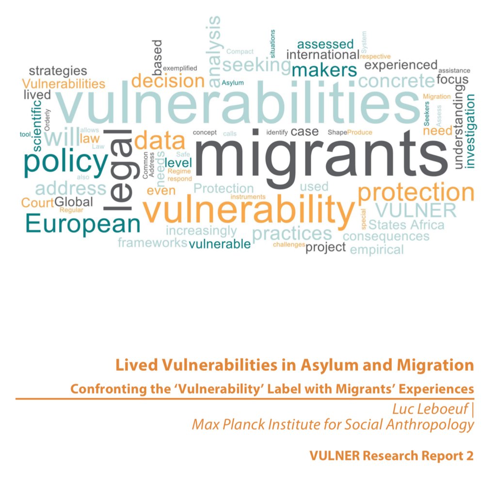 Lived Vulnerabilities in Asylum and Migration. Confronting the ‘Vulnerability’ Label with Migrants’ Experiences
