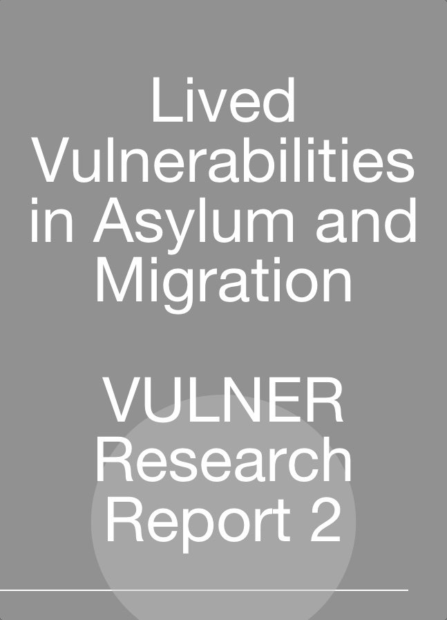 Lived Vulnerabilities in Asylum and Migration.