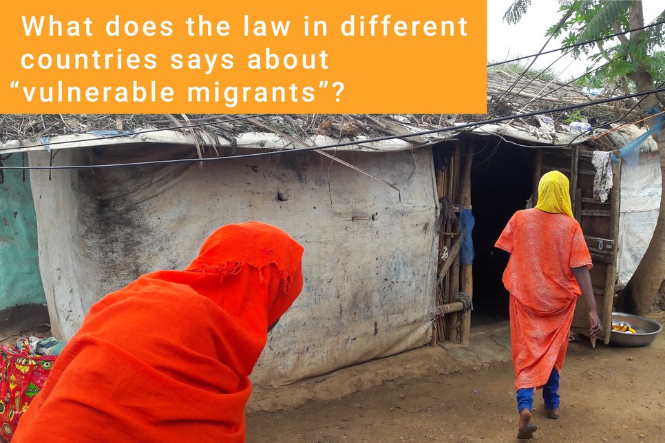 What does the law in different countries say about "vulnerable migrants"?